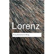 King Solomon's Ring by Lorenz,Konrad, 9780415267472