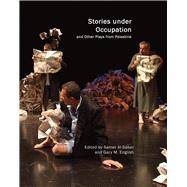 Stories Under Occupation by Al-saber, Samer; English, Gary M., 9780857427472