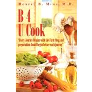 B 4 U Cook by Mims, Robert B., 9781466417472