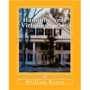 Haunting Near Virtuous Spring by Russo, William, 9781502977472