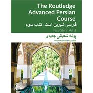 The Routledge Advanced Persian Course by Shabani-jadidi, Pouneh, 9780367367473