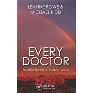 Every Doctor by Leanne Rowe; Michael Kidd, 9781351017473