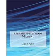 Research-methods Manual by Fuller, Logan E.; London School of Management Studies, 9781507777473