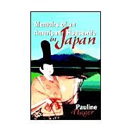 Memoirs of an American Housewife in Japan by Hager, Pauline, 9780741407474