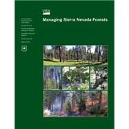 Managing Sierra Nevada Forests by U.s. Department of Agriculture, 9781507527474