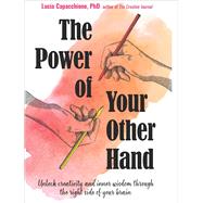 The Power of Your Other Hand by Capacchione, Lucia, Ph.D., 9781573247474