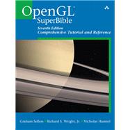 OpenGL Superbible  Comprehensive Tutorial and Reference by Sellers, Graham; Wright, Richard S, Jr.; Haemel, Nicholas, 9780672337475
