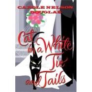 Cat in a White Tie and Tails A Midnight Louie Mystery by Douglas, Carole Nelson, 9780765327475