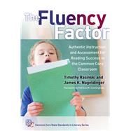 The Fluency Factor by Rasinski, Timothy V.; Nageldinger, James K.; Cunningham, Patricia M., 9780807757475