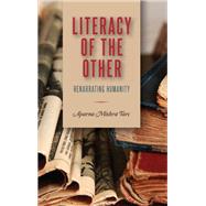 Literacy of the Other by Tarc, Aparna Mishra, 9781438457475