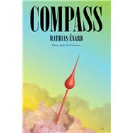 Compass by nard, Mathias; Mandell, Charlotte, 9780811227476
