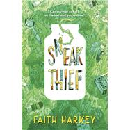 Sneak Thief by HARKEY, FAITH, 9781524717476