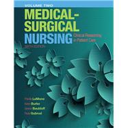 Medical-Surgical Nursing Clinical Reasoning in Patient Care, Vol. 2 by LeMone, Priscilla T; Burke, Karen M.; Bauldoff, Gerene, RN, PhD, FAAN; Gubrud, Paula, 9780133997477