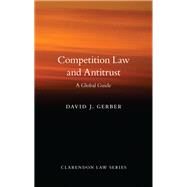 Competition Law and Antitrust by Gerber, David J., 9780198727477