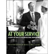 At Your Service: A Hands-On Guide to the Professional Dining Room by Fischer, John W., 9780764557477