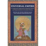 Universal Empire by Bang, Peter Fibiger; Kolodziejczyk, Dariusz, 9781107527478