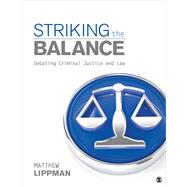Striking the Balance by Lippman, Matthew, 9781506357478
