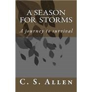 A Season for Storms by Allen, Carol S., 9781512057478