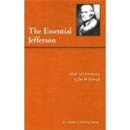 The Essential Jefferson by Yarbrough, Jean M.; Jefferson, Thomas, 9780872207479