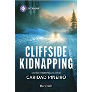 Cliffside Kidnapping by Caridad Pi�eiro, 9781335457479