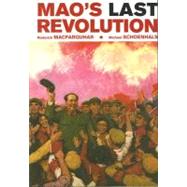 Mao's Last Revolution by MacFarquhar, Roderick, 9780674027480