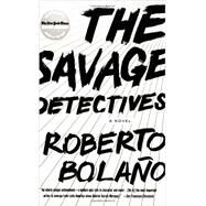 The Savage Detectives A Novel by Bolao, Roberto; Wimmer, Natasha, 9780312427481