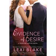 Evidence of Desire by Blake, Lexi, 9780399587481