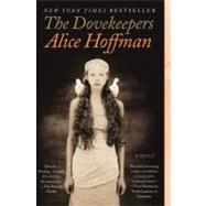 The Dovekeepers A Novel by Hoffman, Alice, 9781451617481