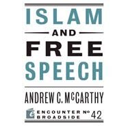 Islam and Free Speech by Mccarthy, Andrew C, 9781594037481