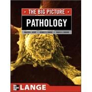 Pathology: The Big Picture by Kemp, William; Burns, Dennis; Brown, Travis, 9780071477482