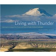 Living With Thunder by Bishop, Ellen Morris, 9780870717482