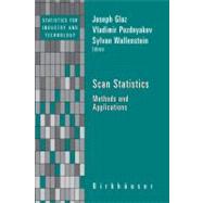 Scan Statistics by Glaz, Joseph; Pozdnyakov, Vladimir; Wallenstein, Sylvan, 9780817647483