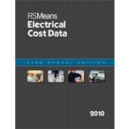 RSMeans Electrical Cost Data 2010 by R S Means Engineering, 9780876297483