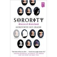 Sorority by Crane, Genevieve Sly, 9781501187483