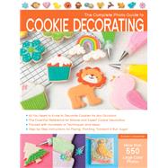 The Complete Photo Guide to Cookie Decorating by Carpenter, Autumn, 9781589237483