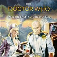 Doctor Who and the Enemy of the World 2nd Doctor Novelisation by Marter, Ian; Troughton, David, 9781787537484