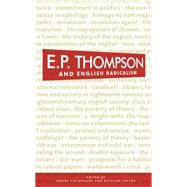 E. P. Thompson and English radicalism by Fieldhouse, Roger; Taylor, Richard, 9780719097485