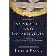 Inspiration and Incarnation by Enns, Peter, 9780801097485