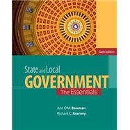 State and Local Government, 6th Edition by Bowman, Ann O'M.; Kearney, Richard C., 9781285737485