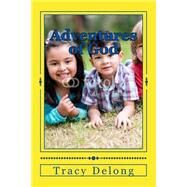 Adventures of God by Delong, Tracy Lynn, 9781500177485