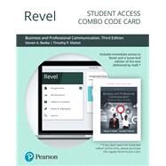 Revel for Business and Professional Communication -- Combo Access Card by Beebe, Steven A.; Mottet, Timothy P., 9780135197486