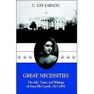 Great Necessities by Larson, Kay C., 9781413427486