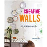 Creative Walls by James, Geraldine, 9781782497486