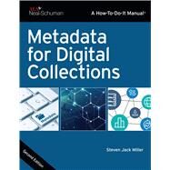Metadata for Digital Collections by Miller, Steven J., 9780838947487