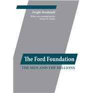 Ford Foundation by Macdonald,Dwight, 9780887387487