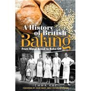 A History of British Baking by Kay, Emma, 9781526757487