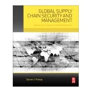 Global Supply Chain Security and Management by Prokop, 9780128007488