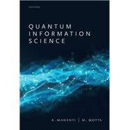 Quantum Information Science by Manenti, Riccardo; Motta, Mario, 9780198787488