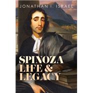 Spinoza, Life and Legacy by Israel, Jonathan I., 9780198857488