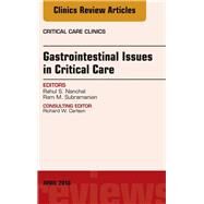 Gastrointestinal Issues in Critical Care by Nanchal, Rahul S.; Subramanian, Ram M., 9780323417488